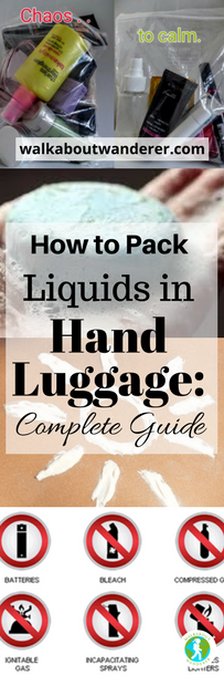 How to pack liquids in your hand luggage: A complete guide by Walkabout Wanderer Keywords: packing guide budget travel plane liquids