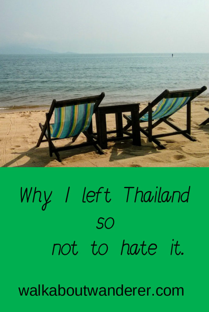 Why I Left Thailand So Not to Hate It