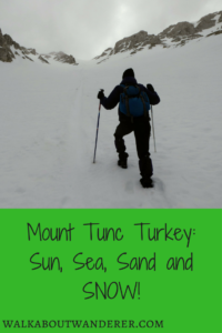 Climbing Tunç Mountain, Antalya Turkey by Walkabout Wanderer. Keywords: Mountain, snow climbing hiking walking Turkey Antalya, travel blogger