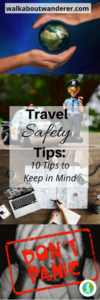 Travel safety tips: 10 tips to keep you safe by Walkabout Wanderer Keywords: Solo female travel, safe traveller, female travel blogger staying safe