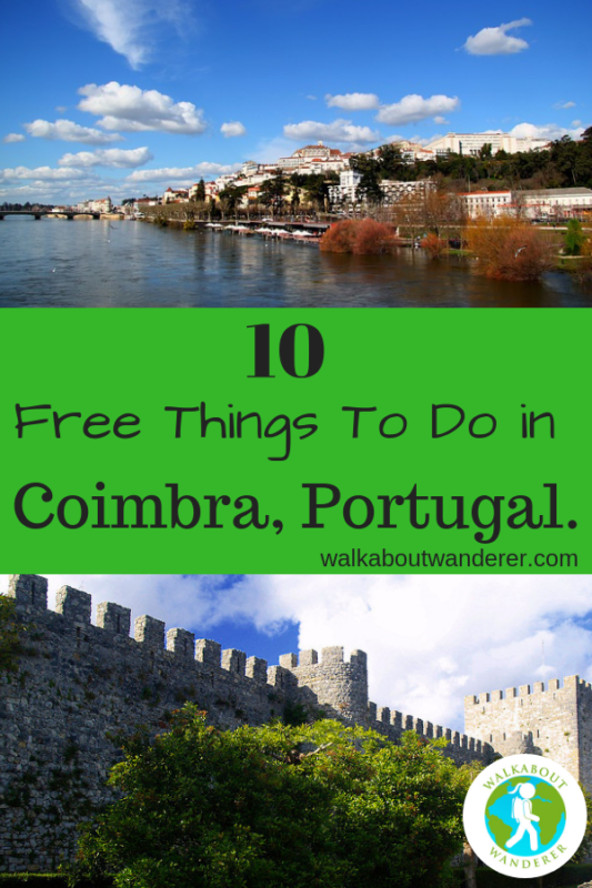 10 free things to do in Coimbra, A Tourist Guide by Walkabout Wanderer