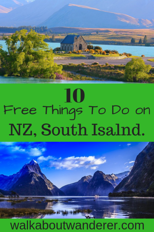10 Free Things To DO on New Zealand South Island - A Tourist Guide By Walkabout Wanderer 