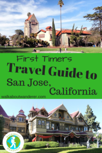 First time travel guide to San Jose California